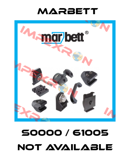 S0000 / 61005 not available Marbett