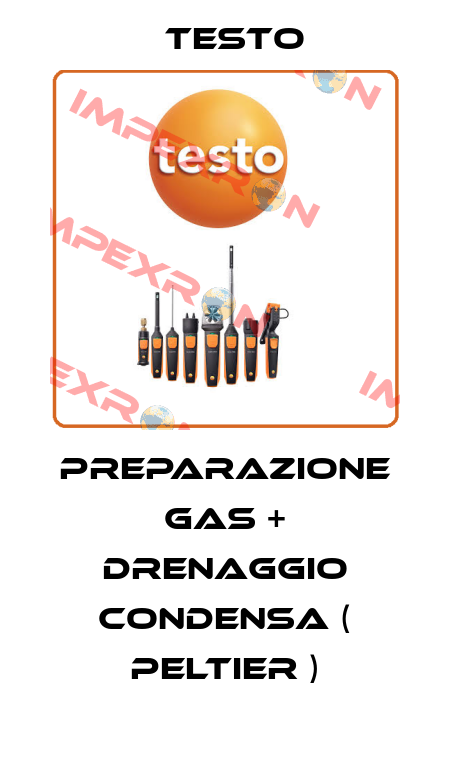 Preparazione gas + drenaggio condensa ( peltier ) Testo