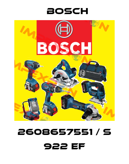 2608657551 / S 922 EF Bosch