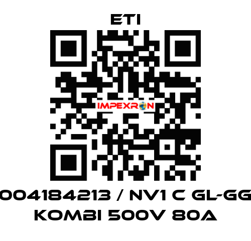 004184213 / NV1 C gL-gG KOMBI 500V 80A Eti