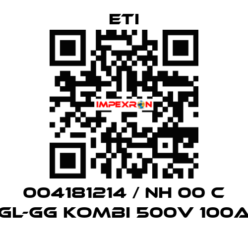 004181214 / NH 00 C gL-gG KOMBI 500V 100A Eti