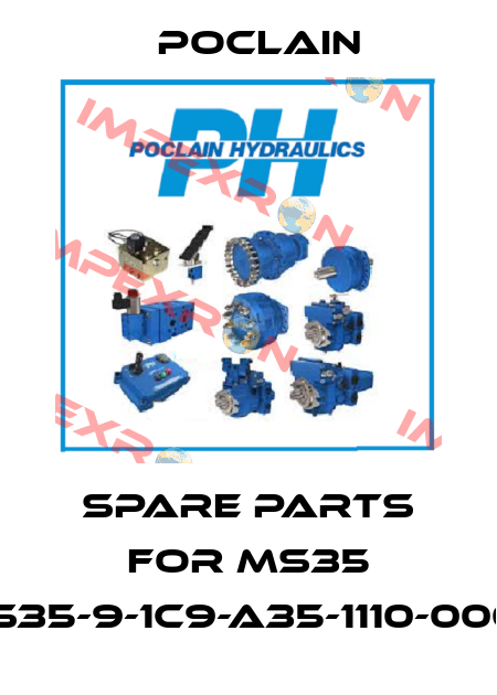 spare parts for MS35 MS35-9-1C9-A35-1110-0000 Poclain