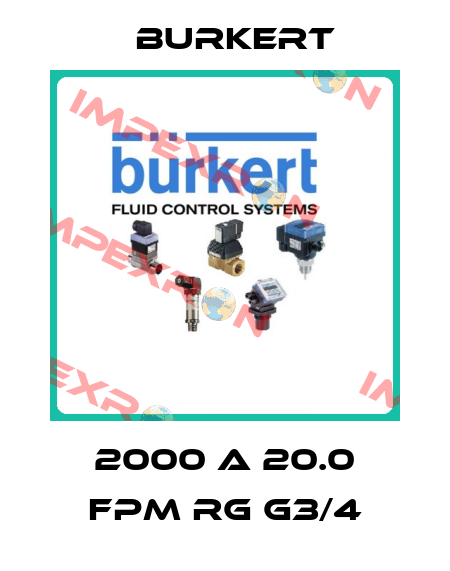 2000 A 20.0 FPM RG G3/4 Burkert