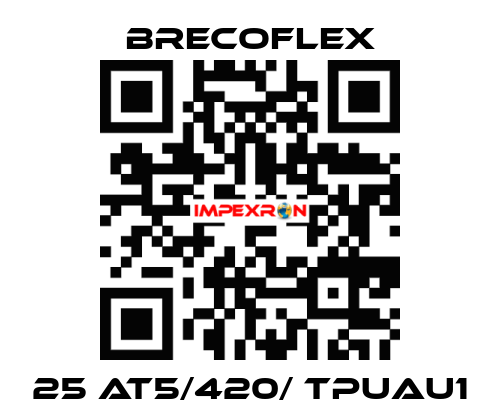 25 AT5/420/ TPUAU1 Brecoflex