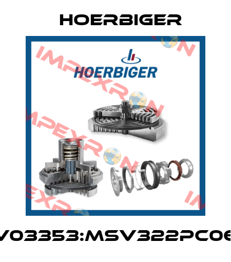 HV03353:MSV322PC06P Hoerbiger
