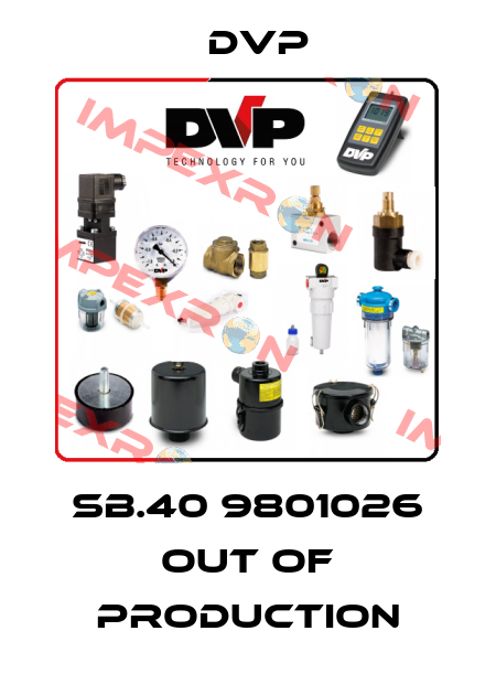 SB.40 9801026 out of production DVP