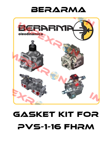 gasket kit for PVS-1-16 FHRM Berarma