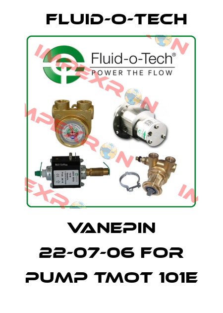 VANEPIN 22-07-06 FOR PUMP TMOT 101E Fluid-O-Tech