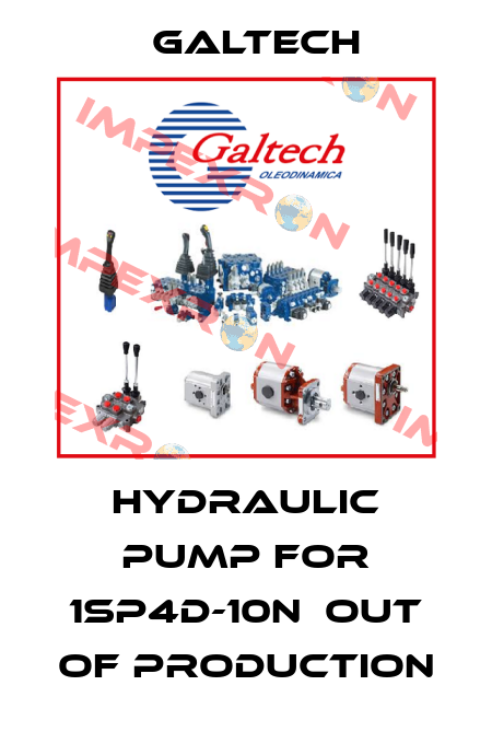 hydraulic pump for 1SP4D-10N  out of production Galtech