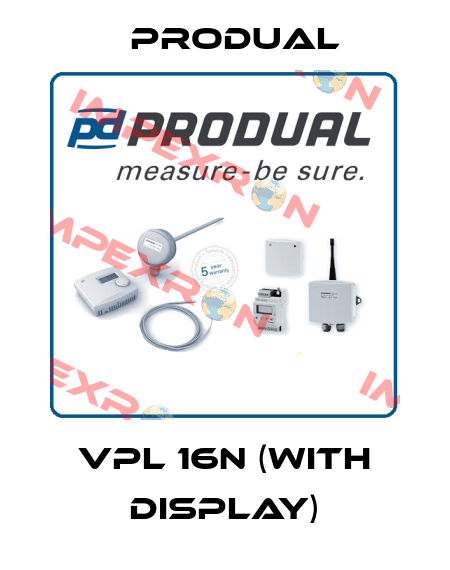 VPL 16N (With Display) Produal