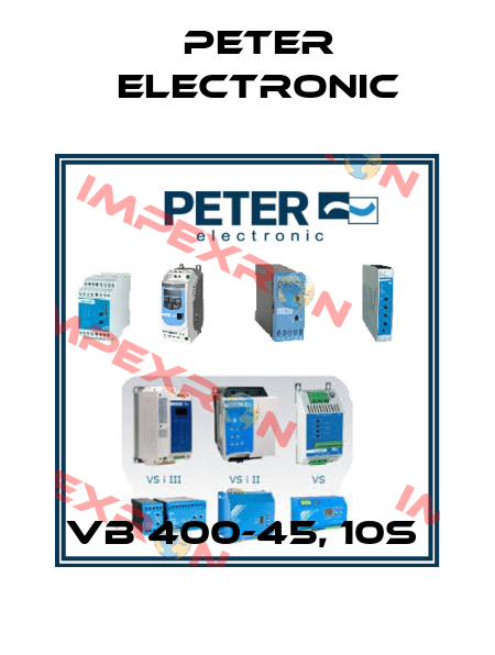 VB 400-45, 10S  Peter Electronic