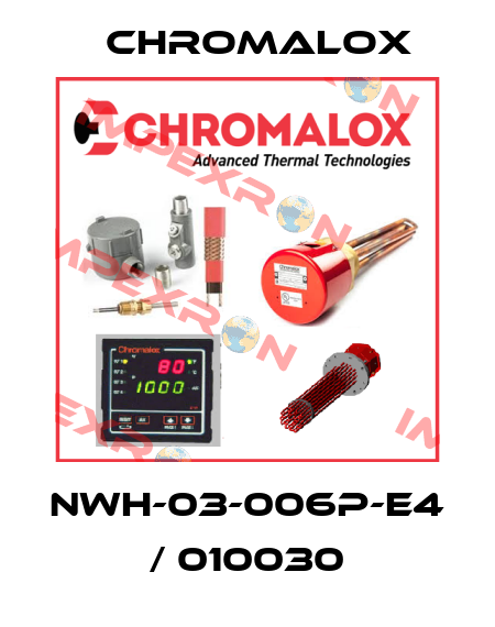 NWH-03-006P-E4 / 010030 Chromalox