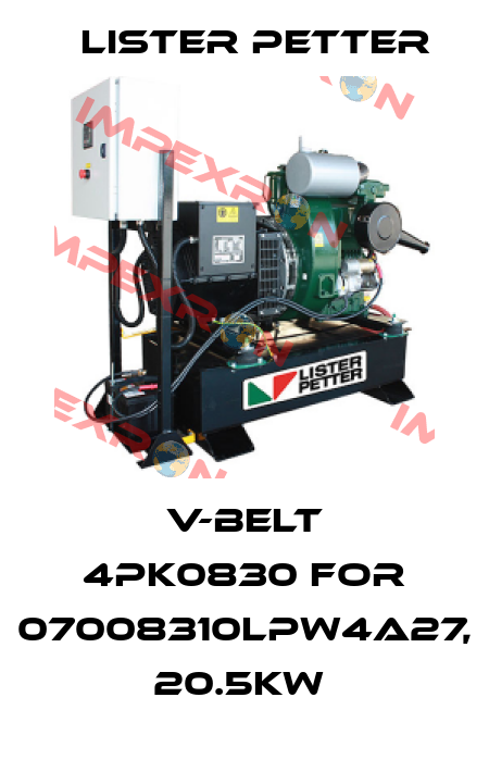 V-BELT 4PK0830 FOR 07008310LPW4A27, 20.5KW  Lister Petter