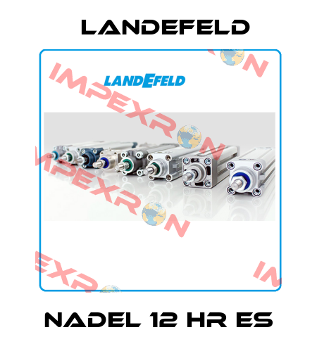 Nadel 12 HR ES Landefeld