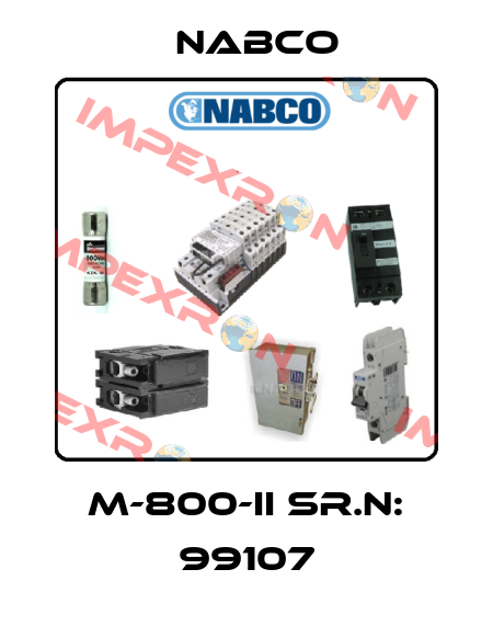 M-800-II Sr.N: 99107 Nabco