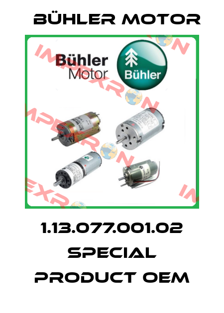 1.13.077.001.02 special product OEM Bühler Motor