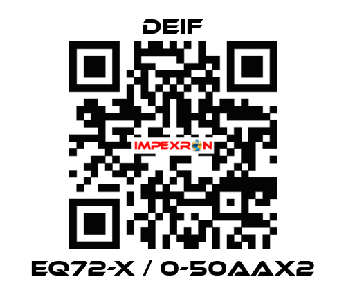 EQ72-x / 0-50AAX2 Deif