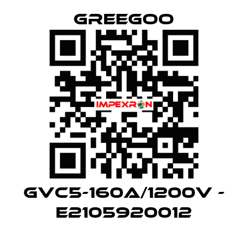 GVC5-160A/1200V - E2105920012 GREEGOO