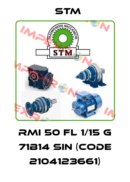 RMI 50 FL 1/15 G 71B14 SIN (Code 2104123661) Stm