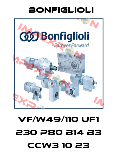 VF/W49/110 UF1 230 P80 B14 B3 CCW3 10 23 Bonfiglioli