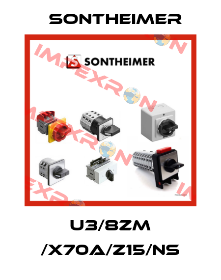 U3/8ZM /X70A/Z15/NS Sontheimer