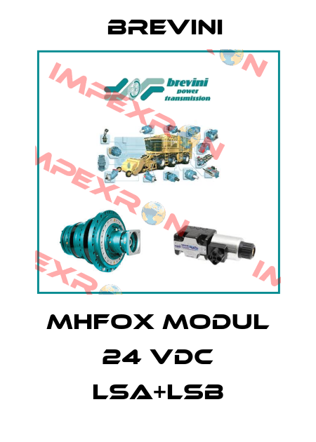 MHFOX Modul 24 VDC LsA+LsB Brevini