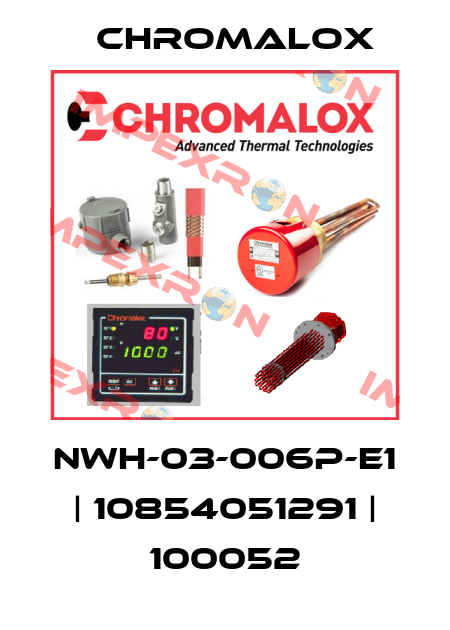 NWH-03-006P-E1 | 10854051291 | 100052 Chromalox