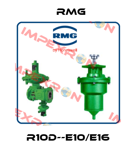 R10d--E10/E16 RMG