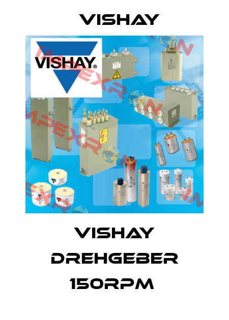 VISHAY DREHGEBER 150RPM  Vishay