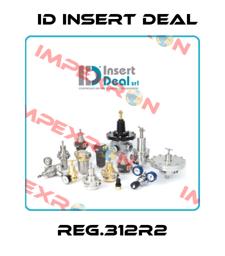 REG.312R2 ID Insert Deal