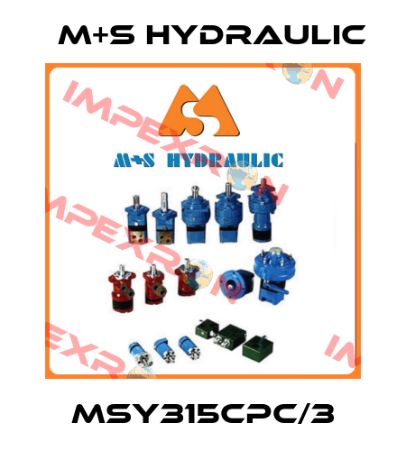 MSY315CPC/3 M+S HYDRAULIC