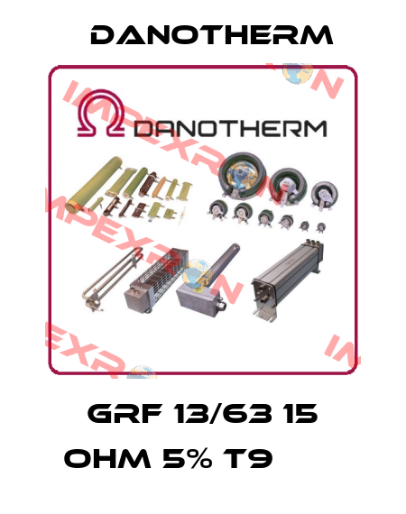GRF 13/63 15 ohm 5% T9 ОЕМ Danotherm