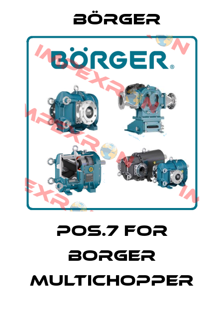pos.7 for Borger MULTICHOPPER Börger