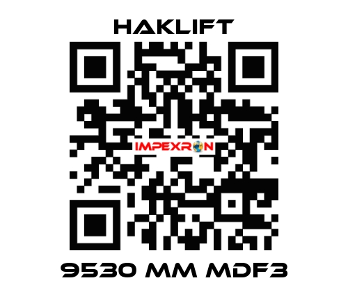 9530 MM MDF3 Haklift