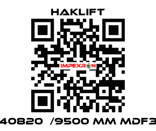 40820  /9500 MM MDF3 Haklift