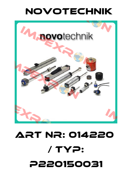 ART NR: 014220  / TYP: P220150031 Novotechnik