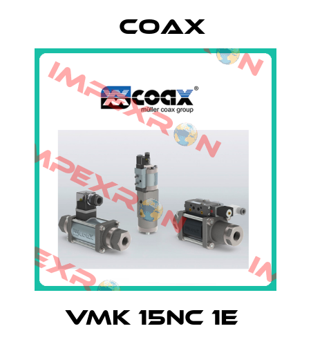 VMK 15NC 1E  Coax