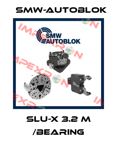 SLU-X 3.2 M /bearing Smw-Autoblok