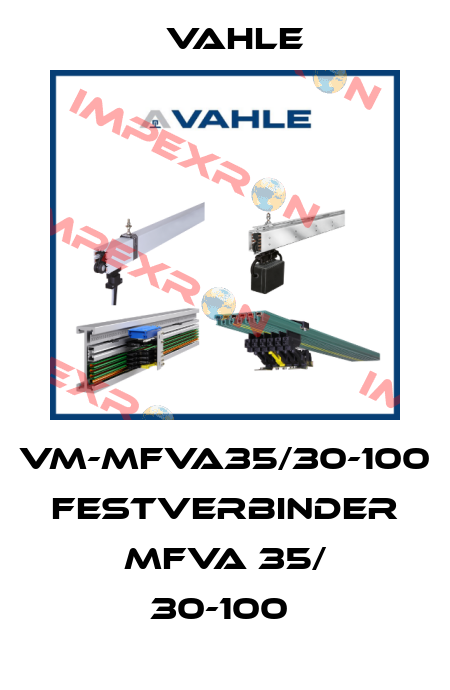 VM-MFVA35/30-100 FESTVERBINDER MFVA 35/ 30-100  Vahle
