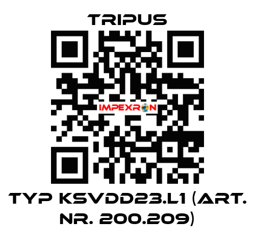 Typ KSVDD23.L1 (Art. Nr. 200.209) Tripus