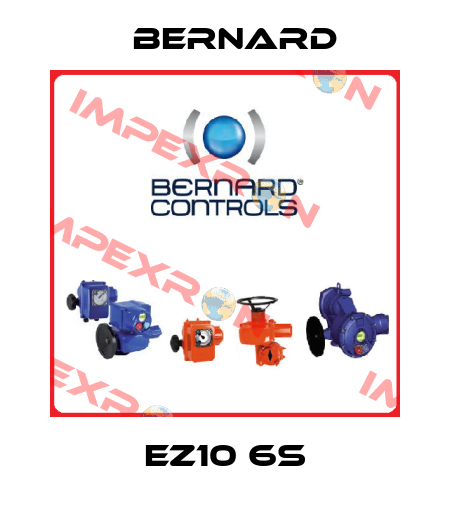 EZ10 6s Bernard