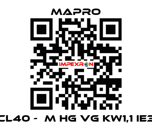 CL40 -  M HG VG kW1,1 IE3 Mapro