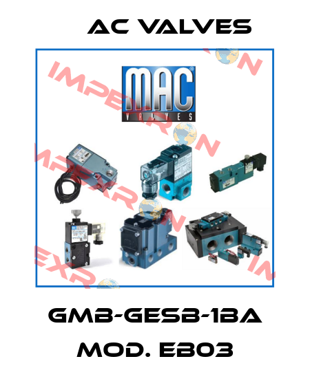 GMB-GESB-1BA Mod. EB03 МAC Valves
