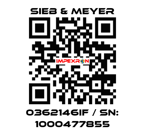 0362146IF / SN: 1000477855 SIEB & MEYER