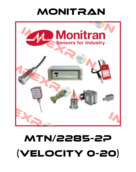 MTN/2285-2P (Velocity 0-20) Monitran