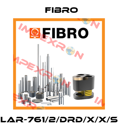 LAR-761/2/DRD/X/X/S Fibro