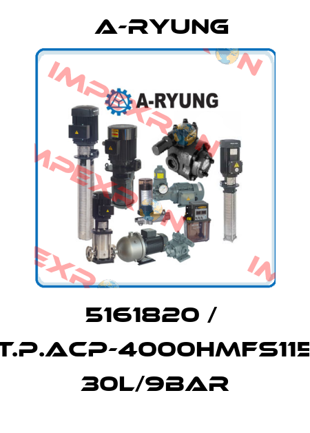 5161820 /  T.P.ACP-4000HMFS115  30L/9Bar A-Ryung