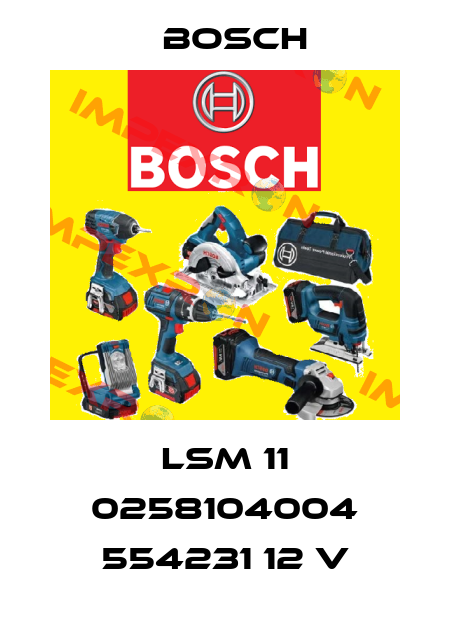LSM 11 0258104004 554231 12 V Bosch