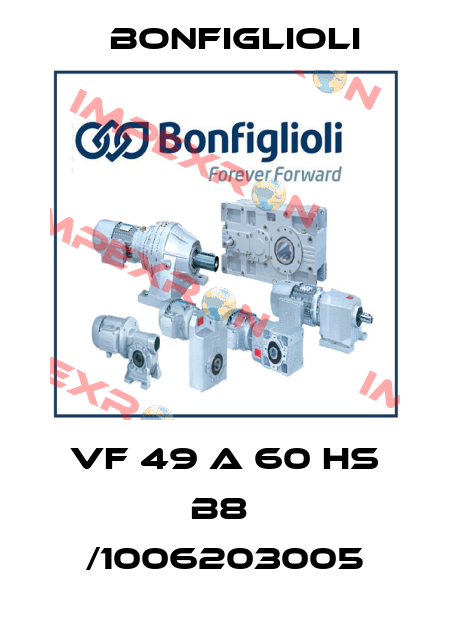 VF 49 A 60 HS b8  /1006203005 Bonfiglioli
