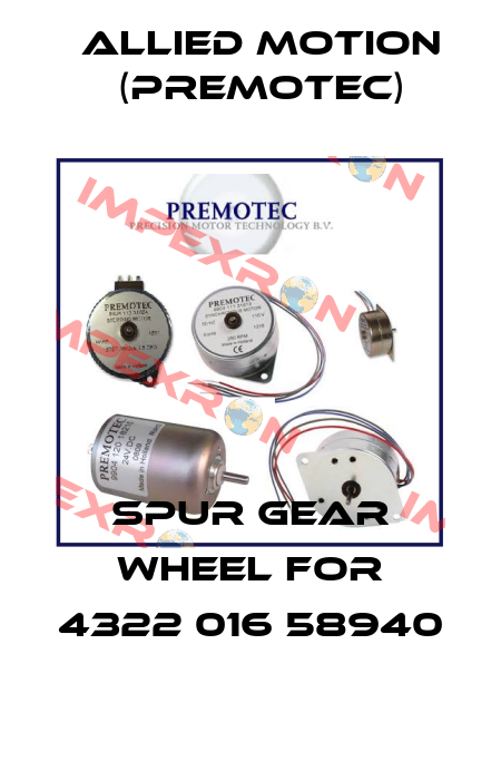 spur gear wheel for 4322 016 58940 Allied Motion (Premotec)